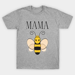 Mama Bee T-Shirt